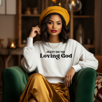 Heavy Loving on God Crewneck