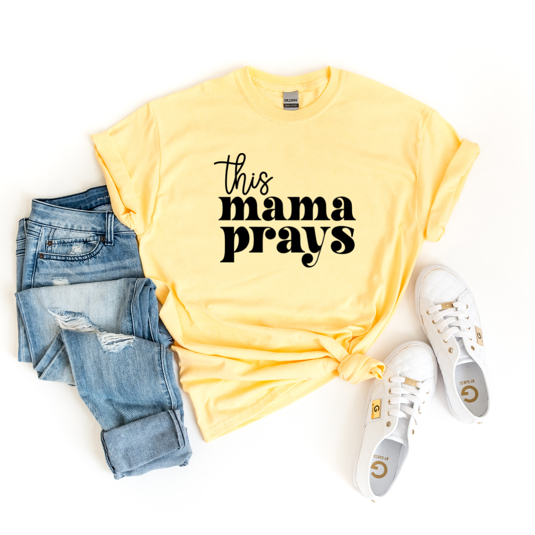 This Mama Prays Tee | Graphic Tees Near Me | worthylovedforgiven